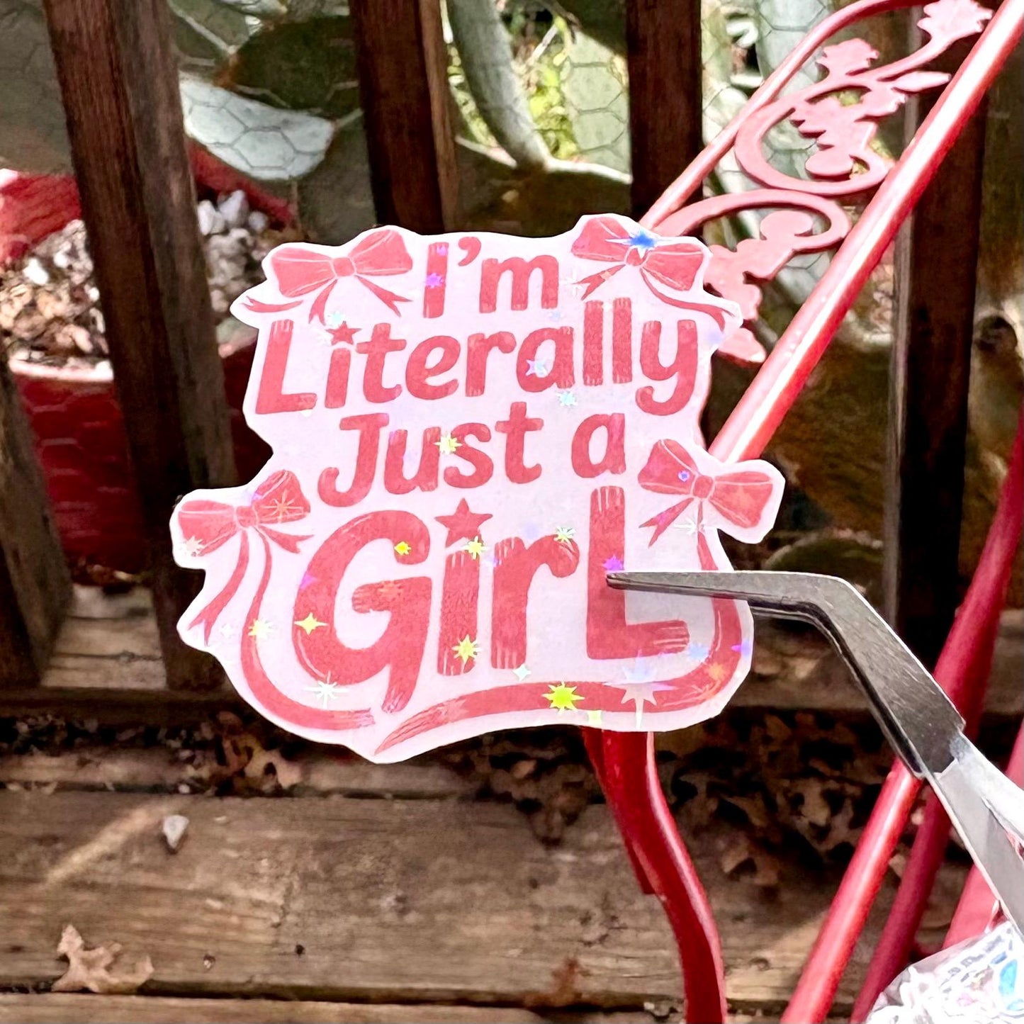 I’m literally just a girl sticker durable glossy vinyl laptop water bottle decal