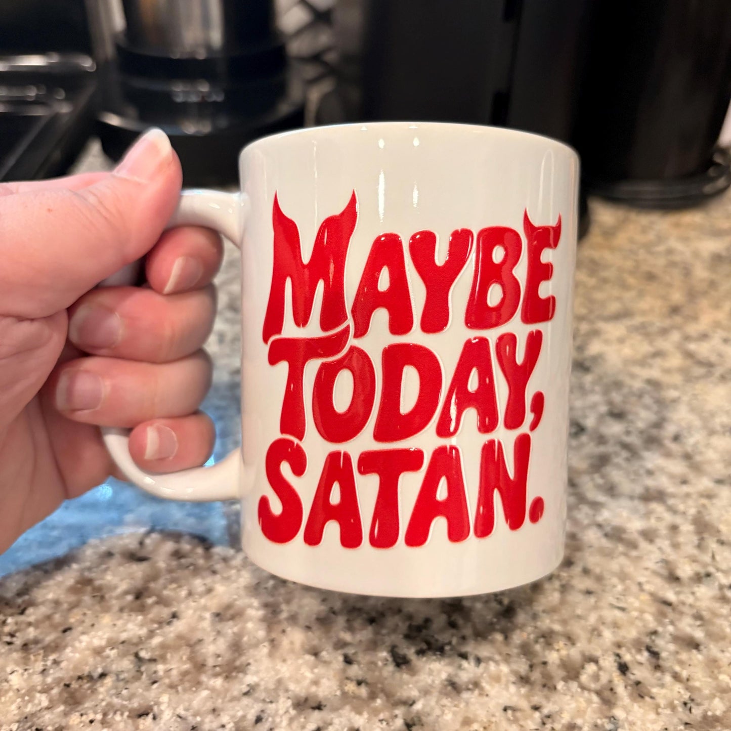 Maybe Today, Satan 11oz Coffee Mug