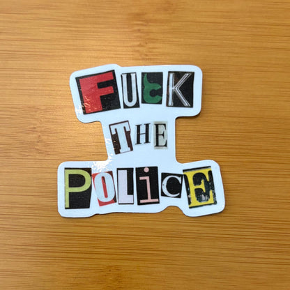 fuck the police ransom note style 2.5” glossy vinyl waterproof sticker