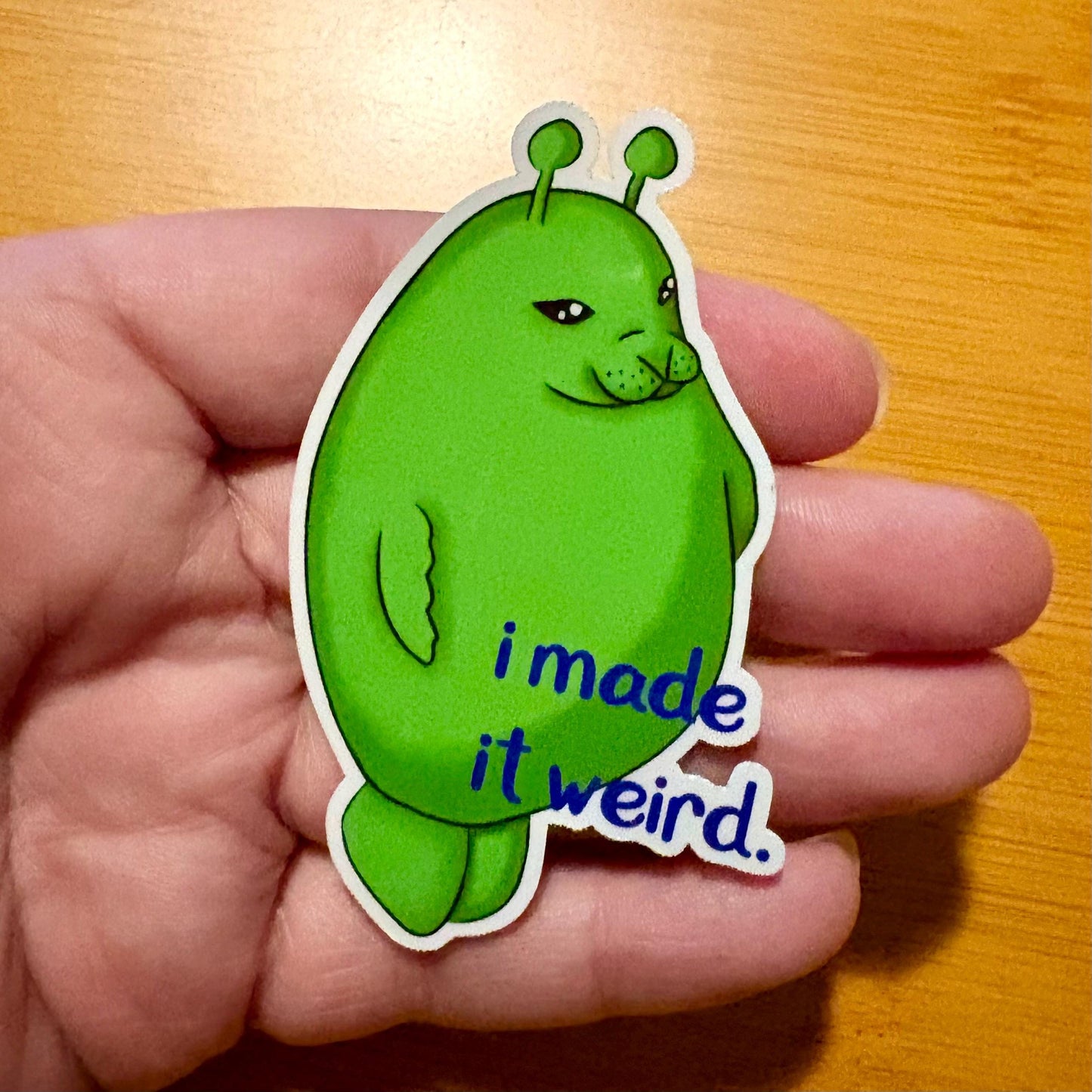 I made it weird - alien seal 3” glossy vinyl laptop water bottle sticker decal