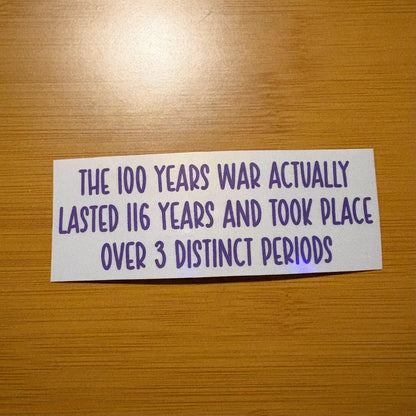 100 Years War last podcast fan sticker durable glossy vinyl laptop water bottle decal