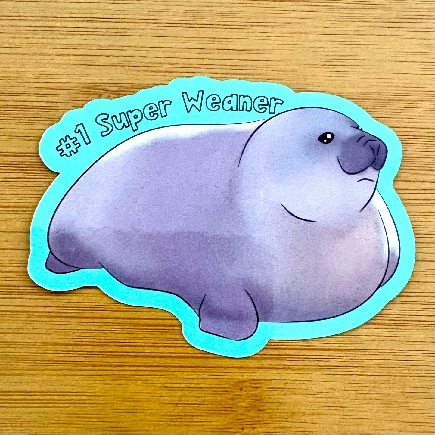 Number 1 Super Weaner elephant seal pup sticker glossy vinyl laptop water bottle sticker decal