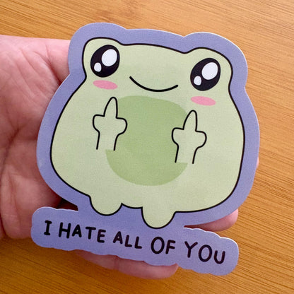 I hate all of you frog sticker durable glossy vinyl laptop water bottle decal
