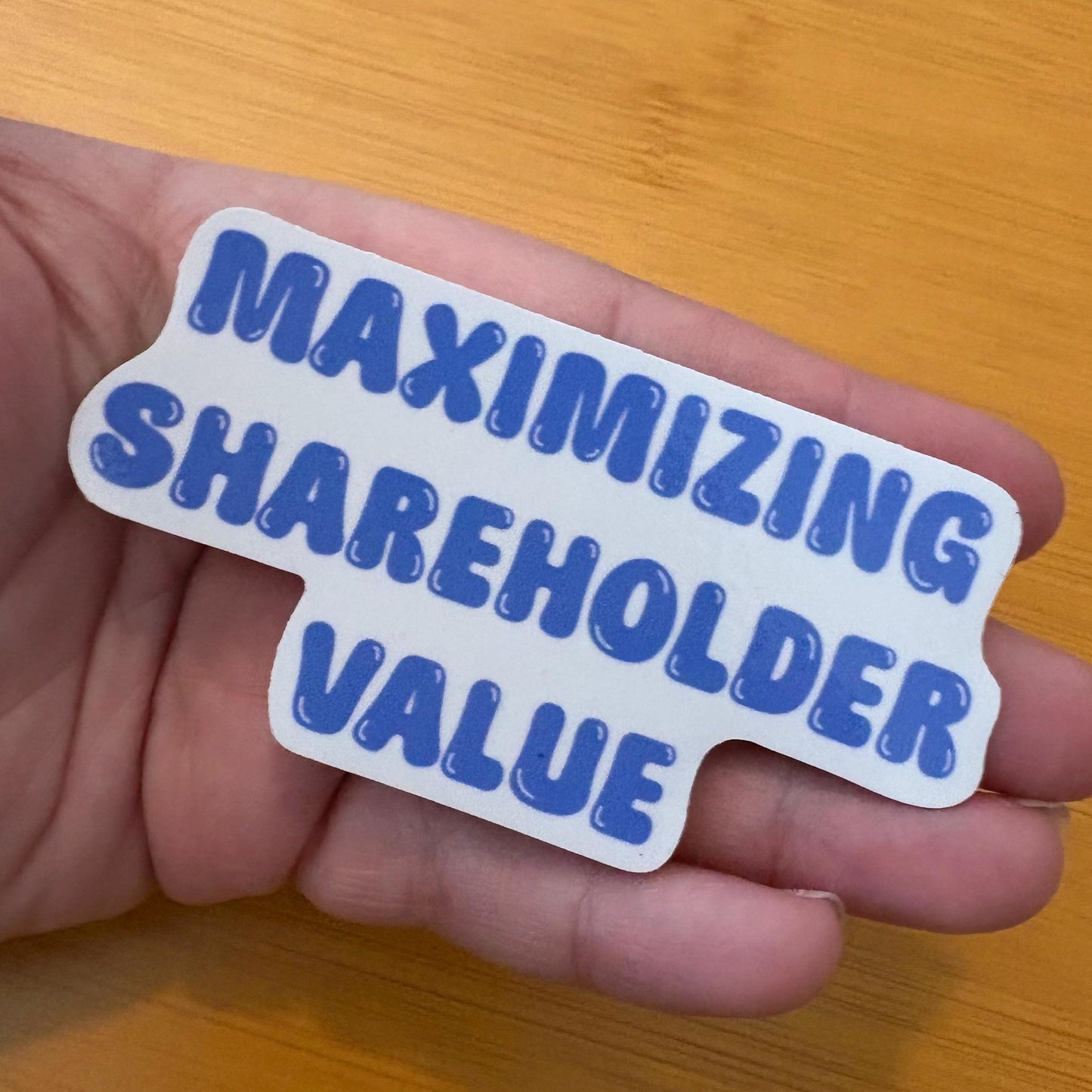 maximizing shareholder value 2.5” glossy vinyl laptop water bottle sticker decal