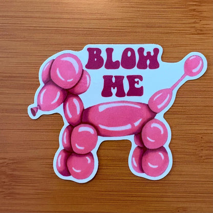 blow me balloon dog poodle 3” glossy vinyl laptop water bottle sticker decal