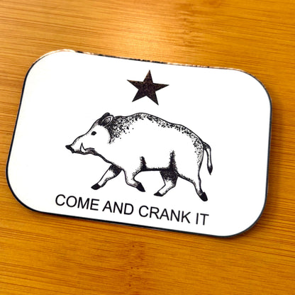 Come and Crank It glossy fridge magnet
