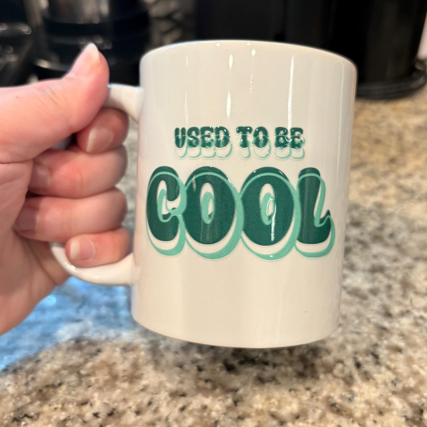 Used to be Cool 11oz Coffee Mug