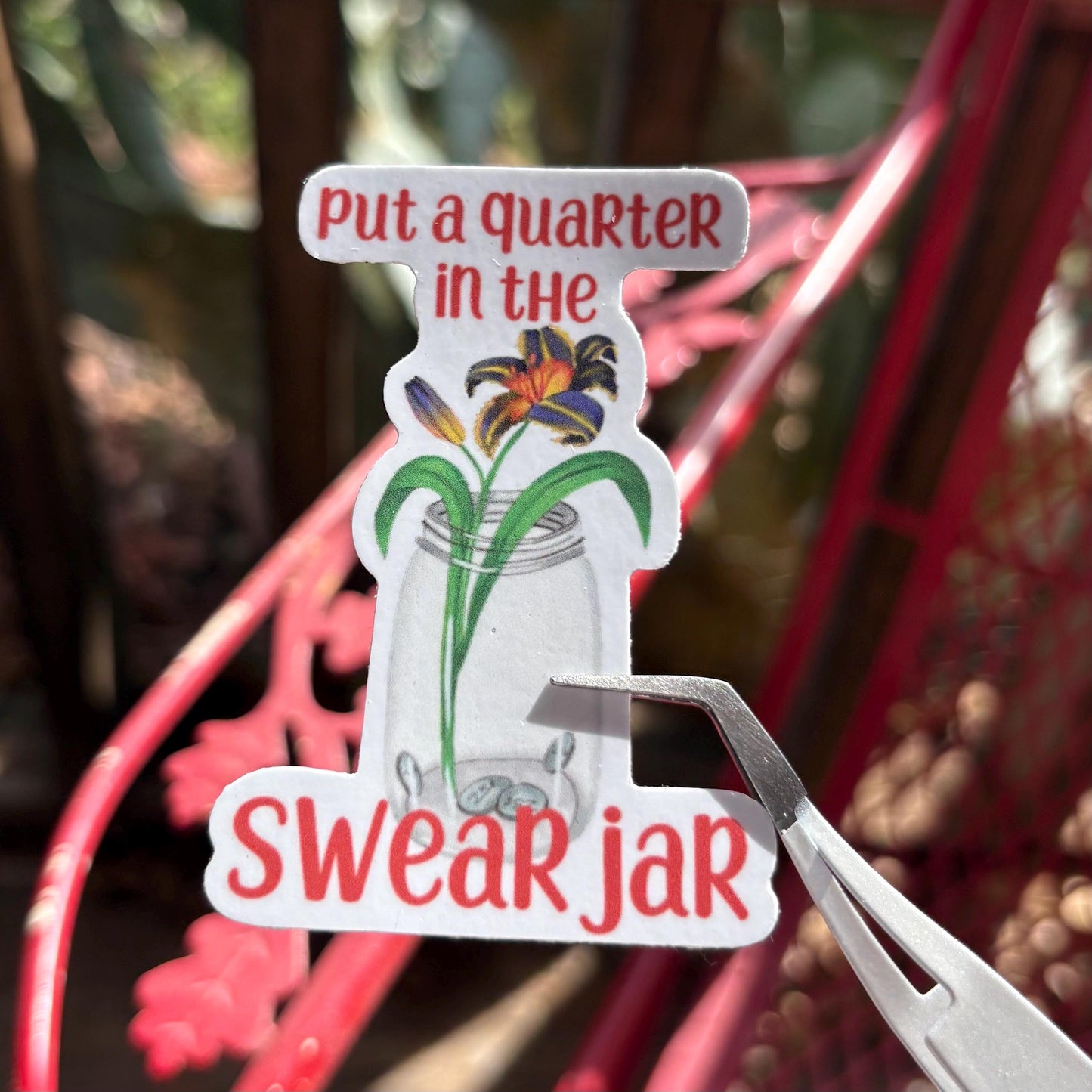 Put a quarter in the swear jar 2.5” glossy vinyl laptop water bottle sticker decal