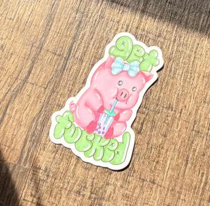 Get fucked boba tea drinking pig 3” matte vinyl sticker